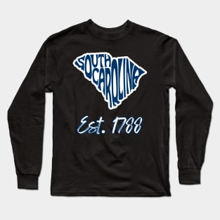 SOUTH CAROLINA ESTABLISHED 1788 Long Sleeve T-Shirt